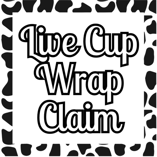 Live Cup Wrap claim